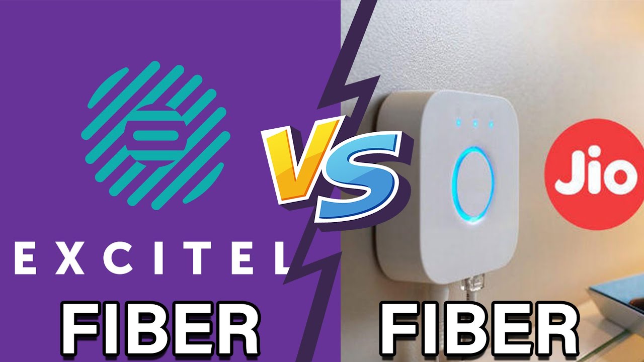 jio fiber vs excitel_YourFeed