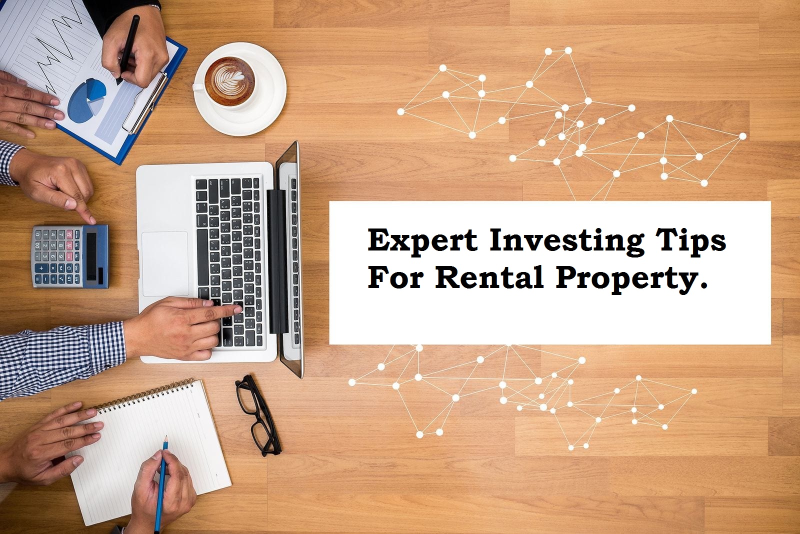 Investing tips for your rental property